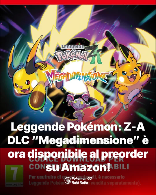 Leggende Pokémon Z-A – Il DLC “Megadimensione” è ora disponibile al preorder su Amazon e Instant Gaming!