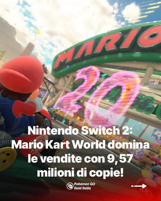 Nintendo Switch 2 Mario Kart World domina le vendite con 9,57 milioni di copie!