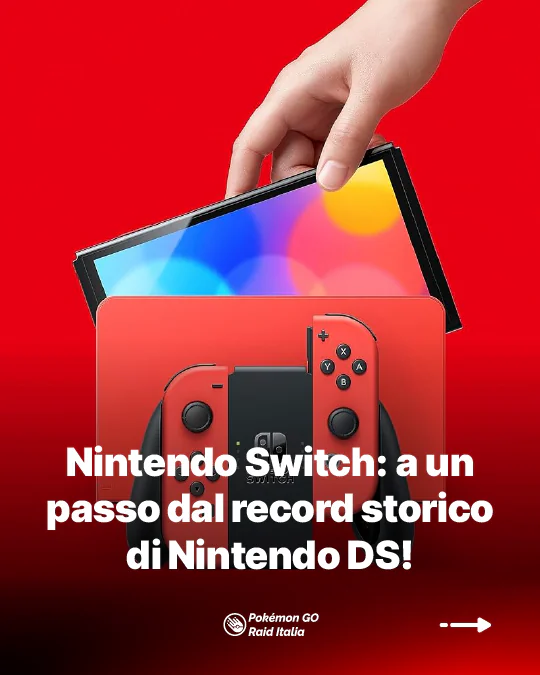 Nintendo Switch a un passo dal record storico di Nintendo DS!