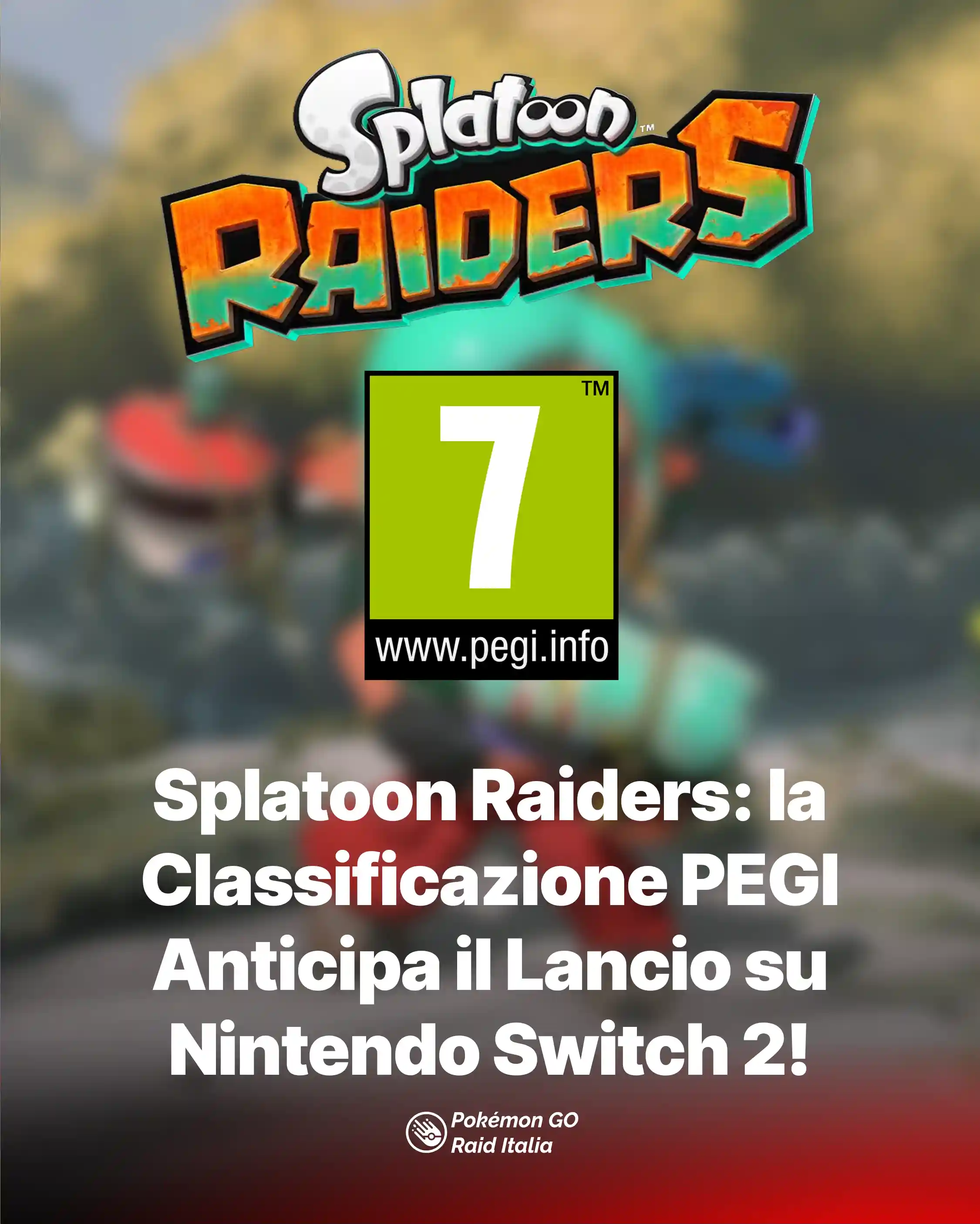 Splatoon Raiders: la Classificazione PEGI Anticipa il Lancio su Nintendo Switch 2!