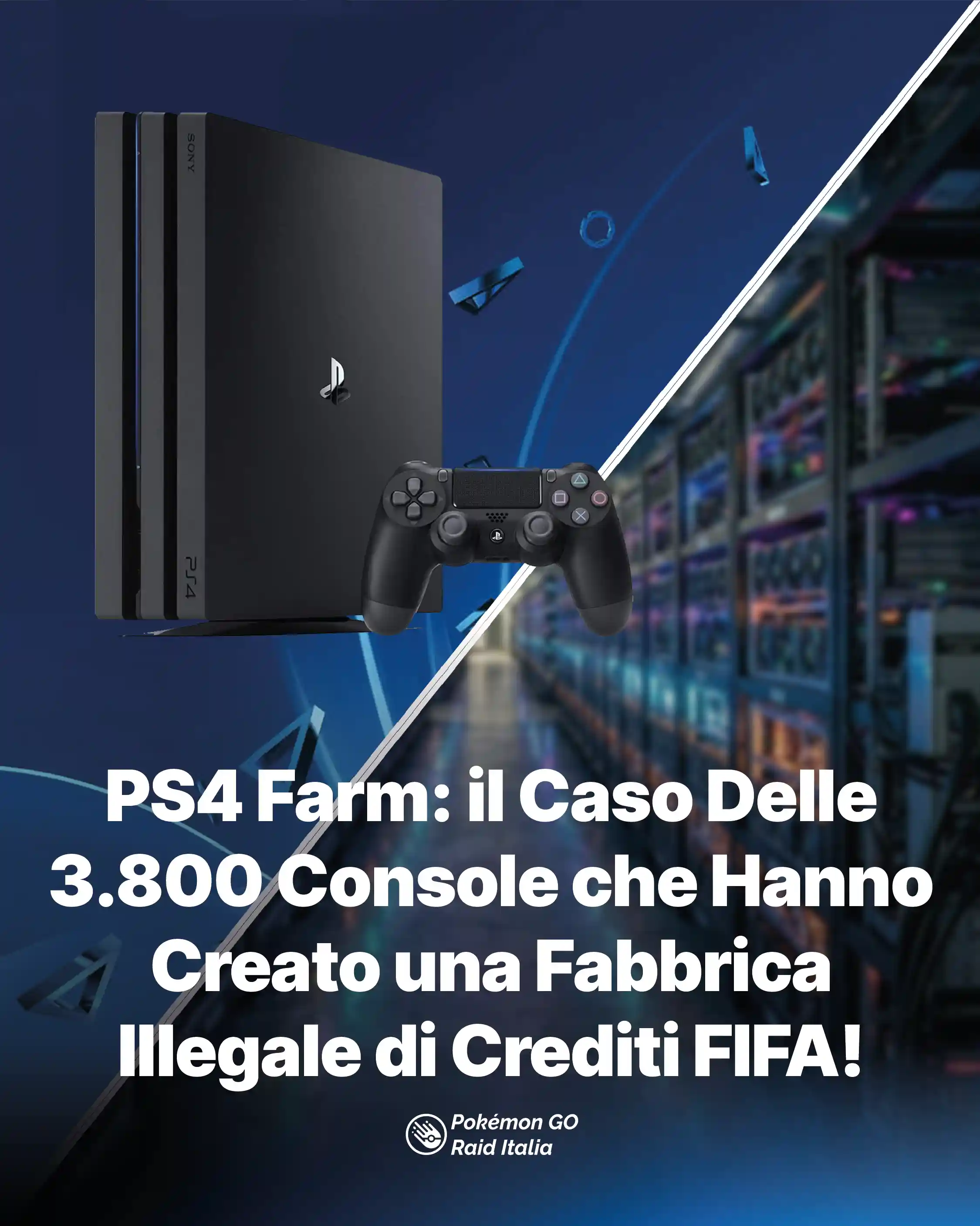 PS4 Farm: il Caso Delle 3.800 Console che Hanno Creato una Fabbrica Illegale di Crediti FIFA!