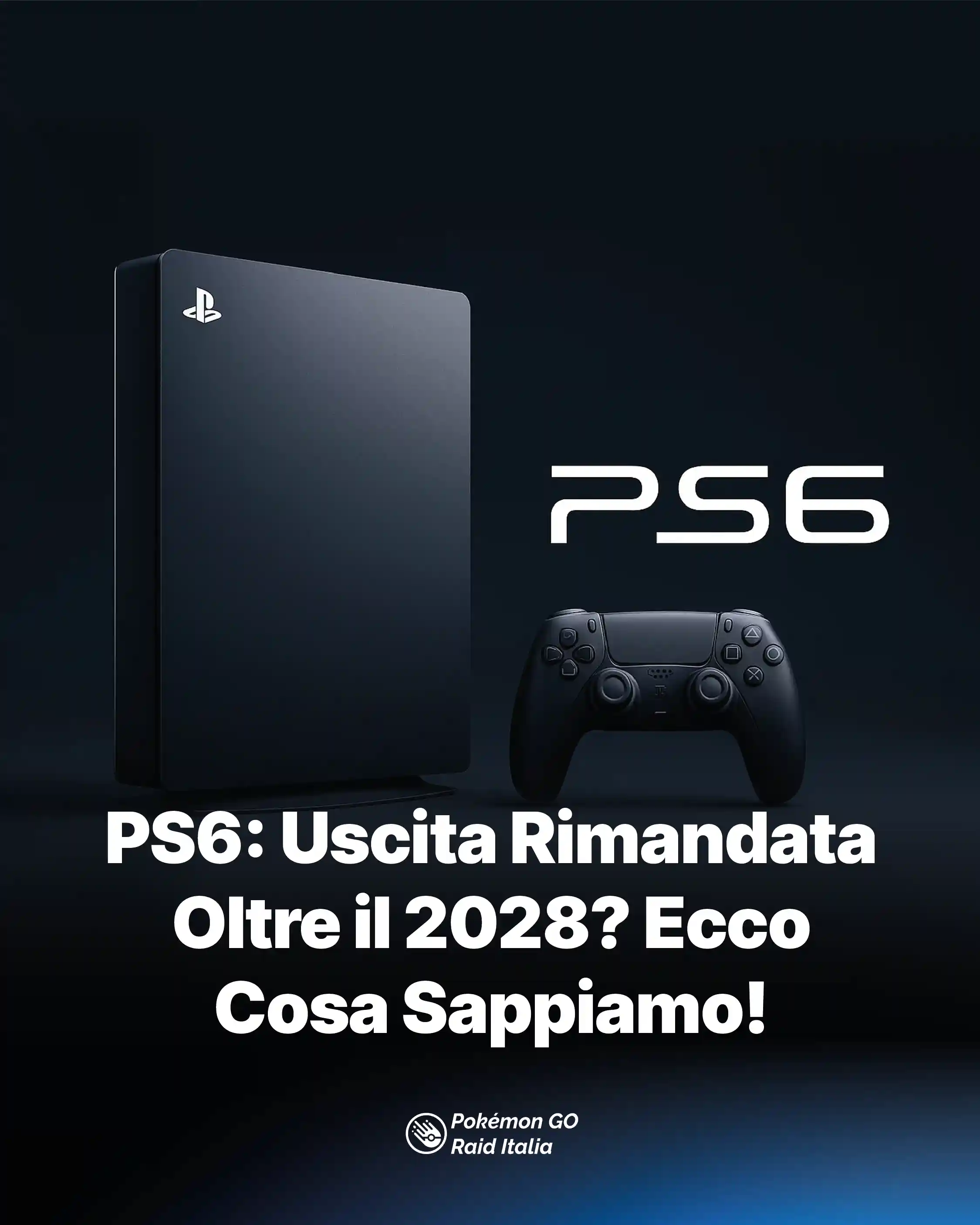 PS6: Uscita Rimandata Oltre il 2028? Ecco Cosa Sappiamo!