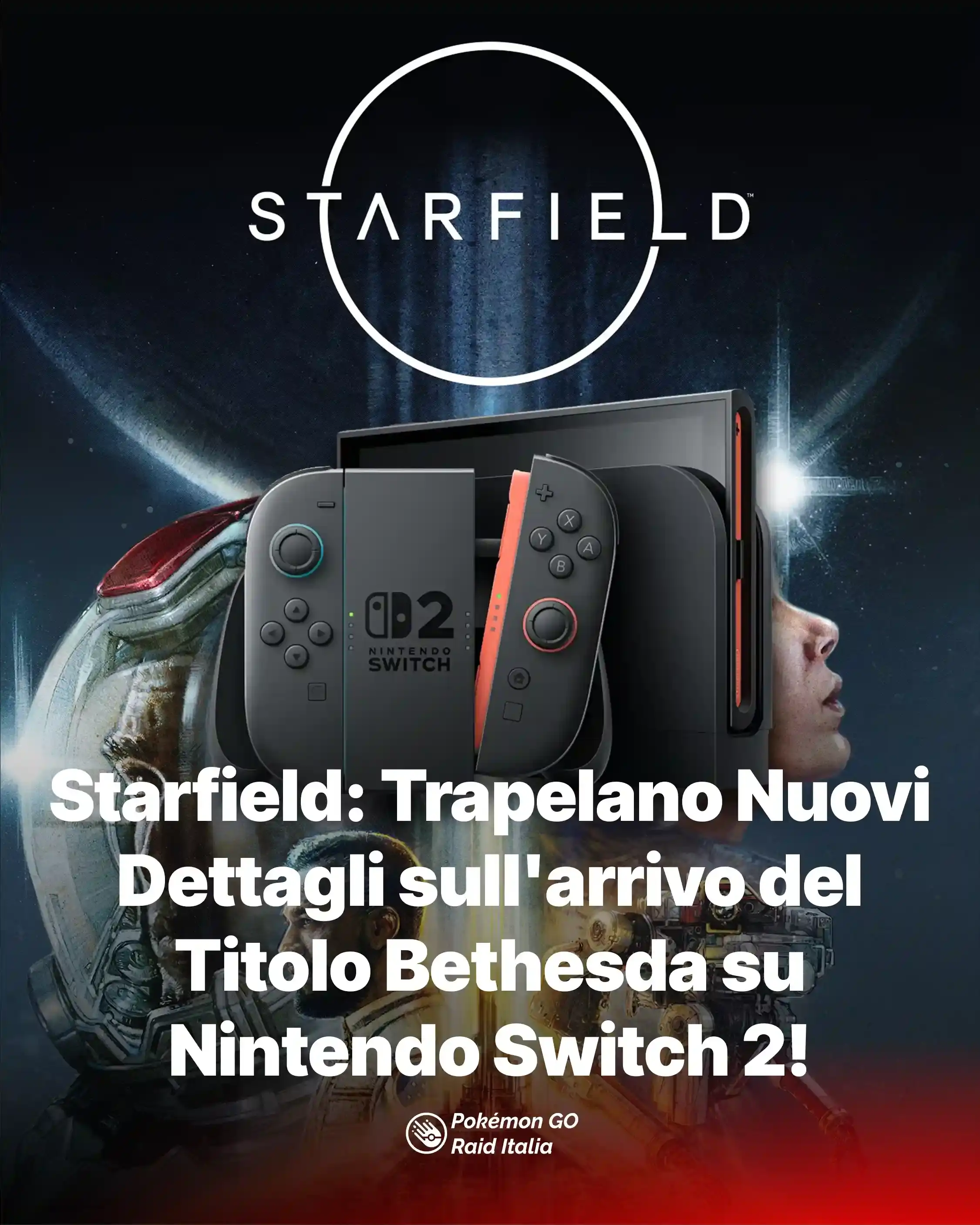 Starfield: Trapelano Nuovi Dettagli sull'arrivo del Titolo Bethesda su Nintendo Switch 2!