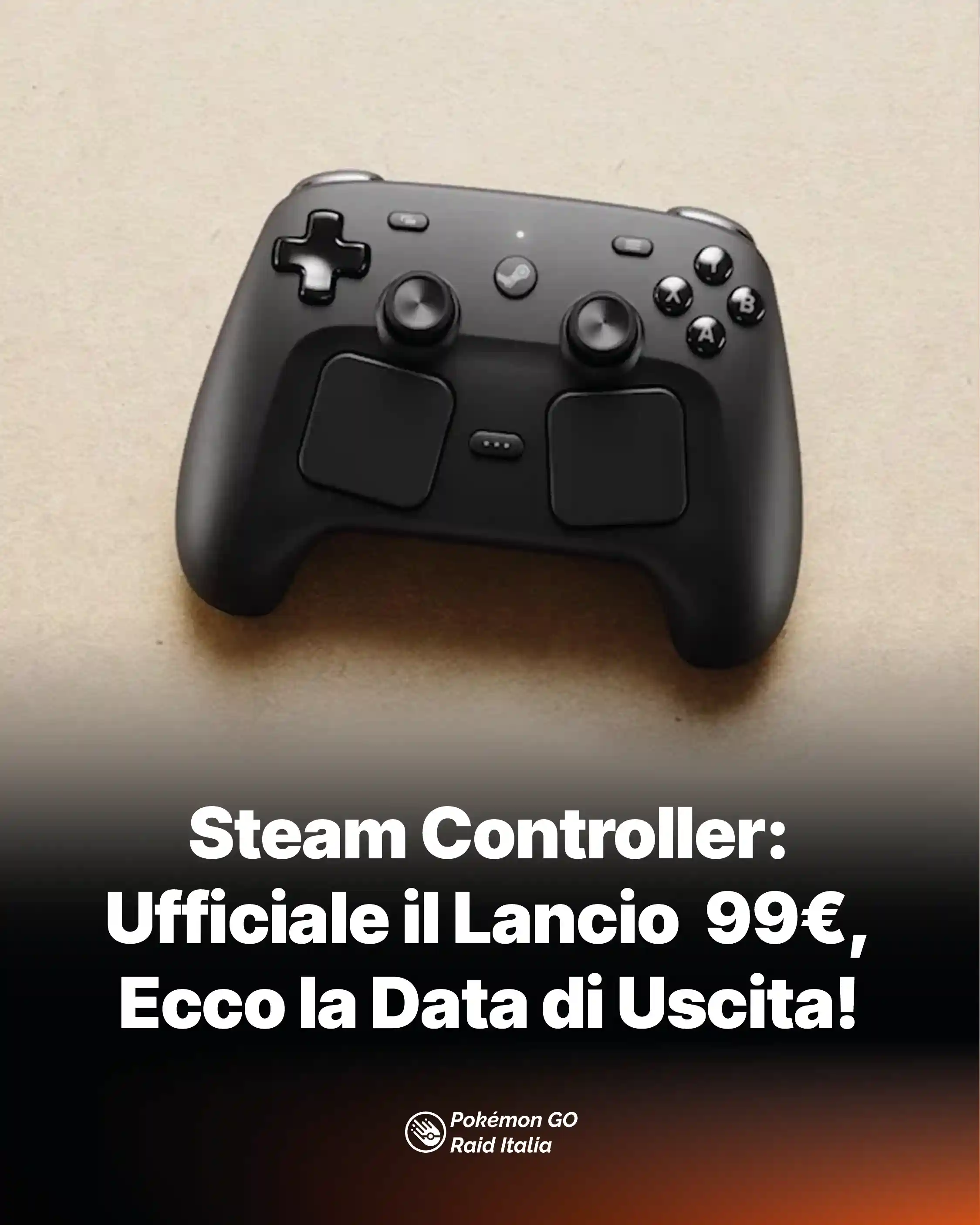 Steam Controller: Ufficiale Il Lancio A 99€, Ecco La Data Di Uscita!