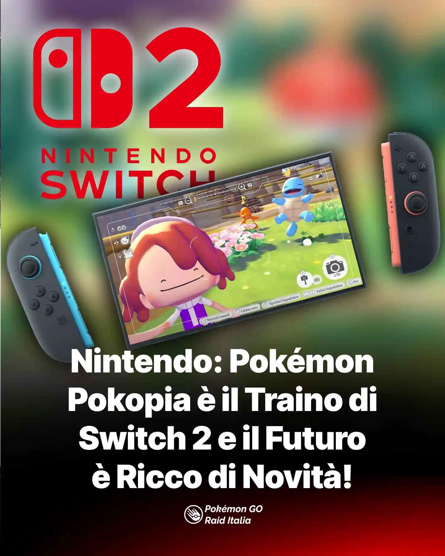 Nintendo: Pokémon Pokopia è il Traino di Switch 2 e il Futuro è Ricco di Novità!