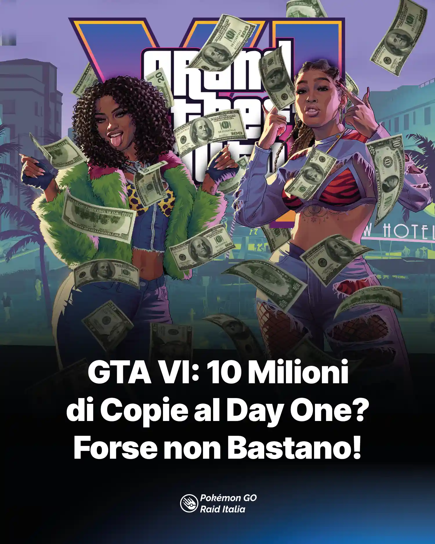 GTA VI: 10 Milioni di Copie al Day One? Forse non Bastano!