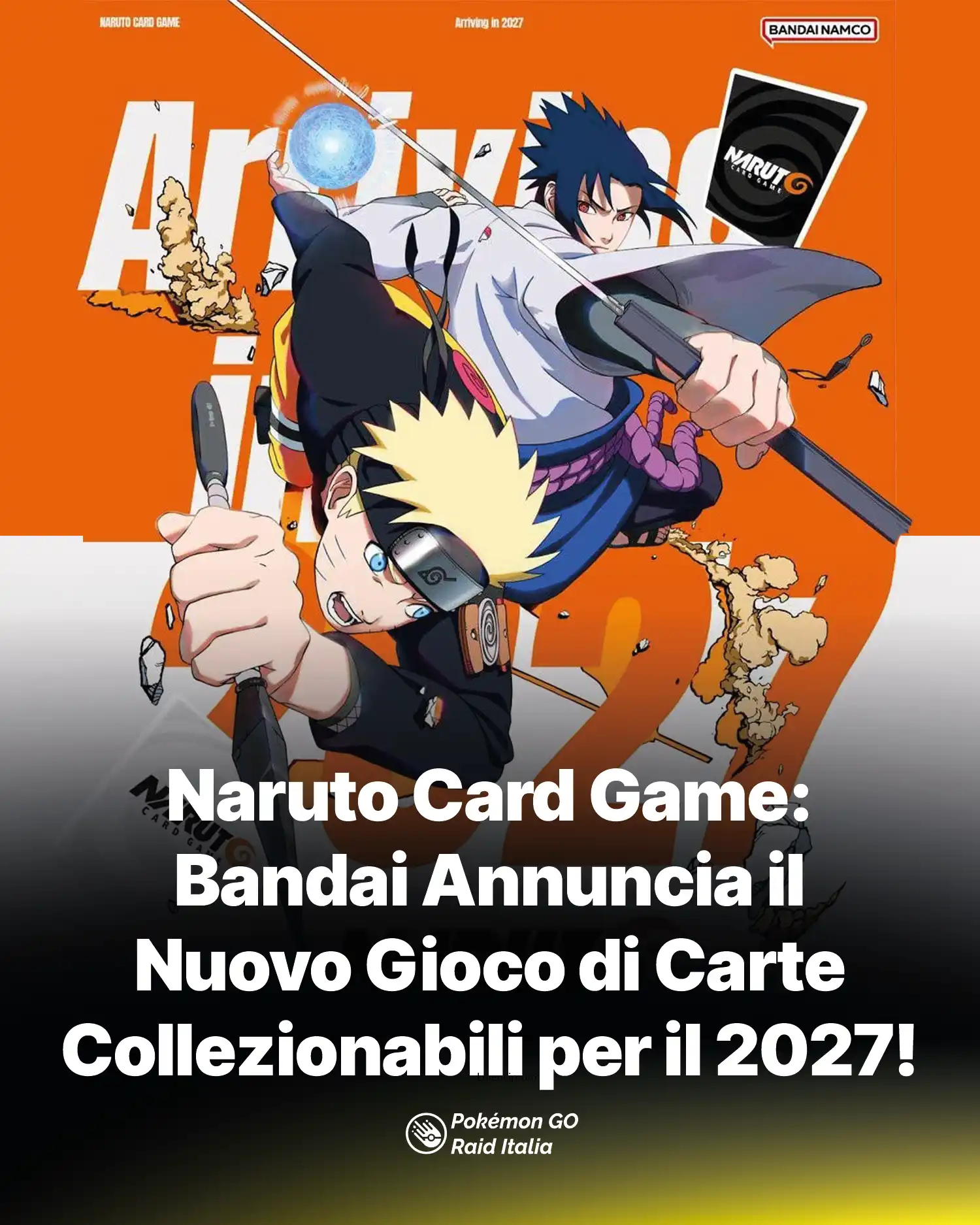 Naruto Card Game: Bandai Annuncia il Nuovo Gioco di Carte Collezionabili per il 2027!