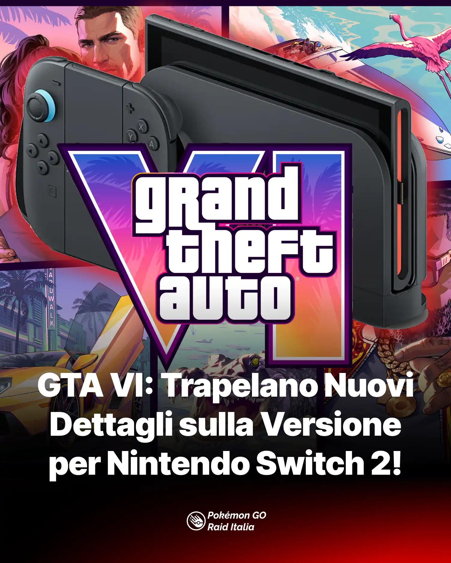 GTA VI: Trapelano Nuovi Dettagli sulla Versione per Nintendo Switch 2!