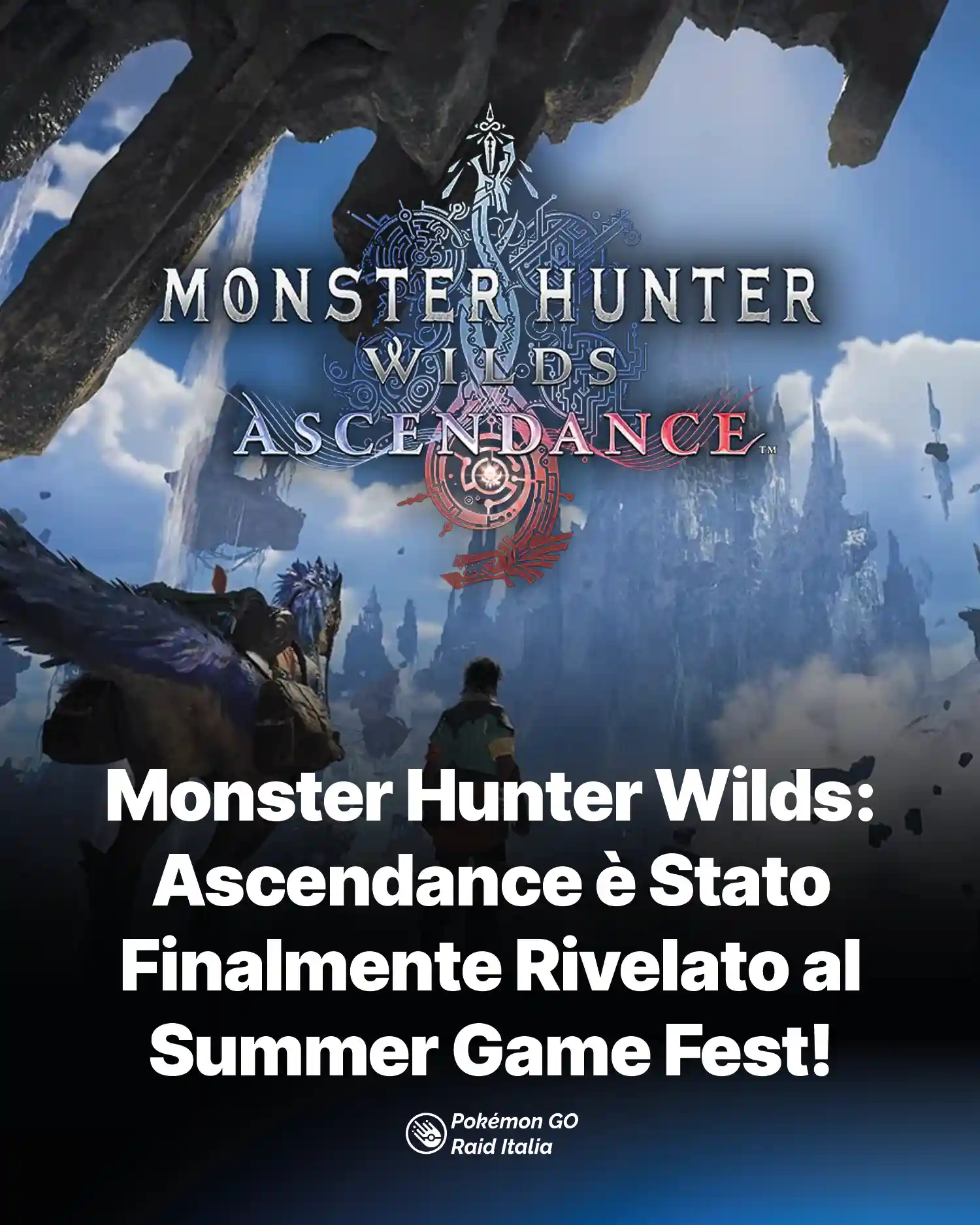 Monster Hunter Wilds: Ascendance è Stato Finalmente Rivelato al Summer Game Fest!