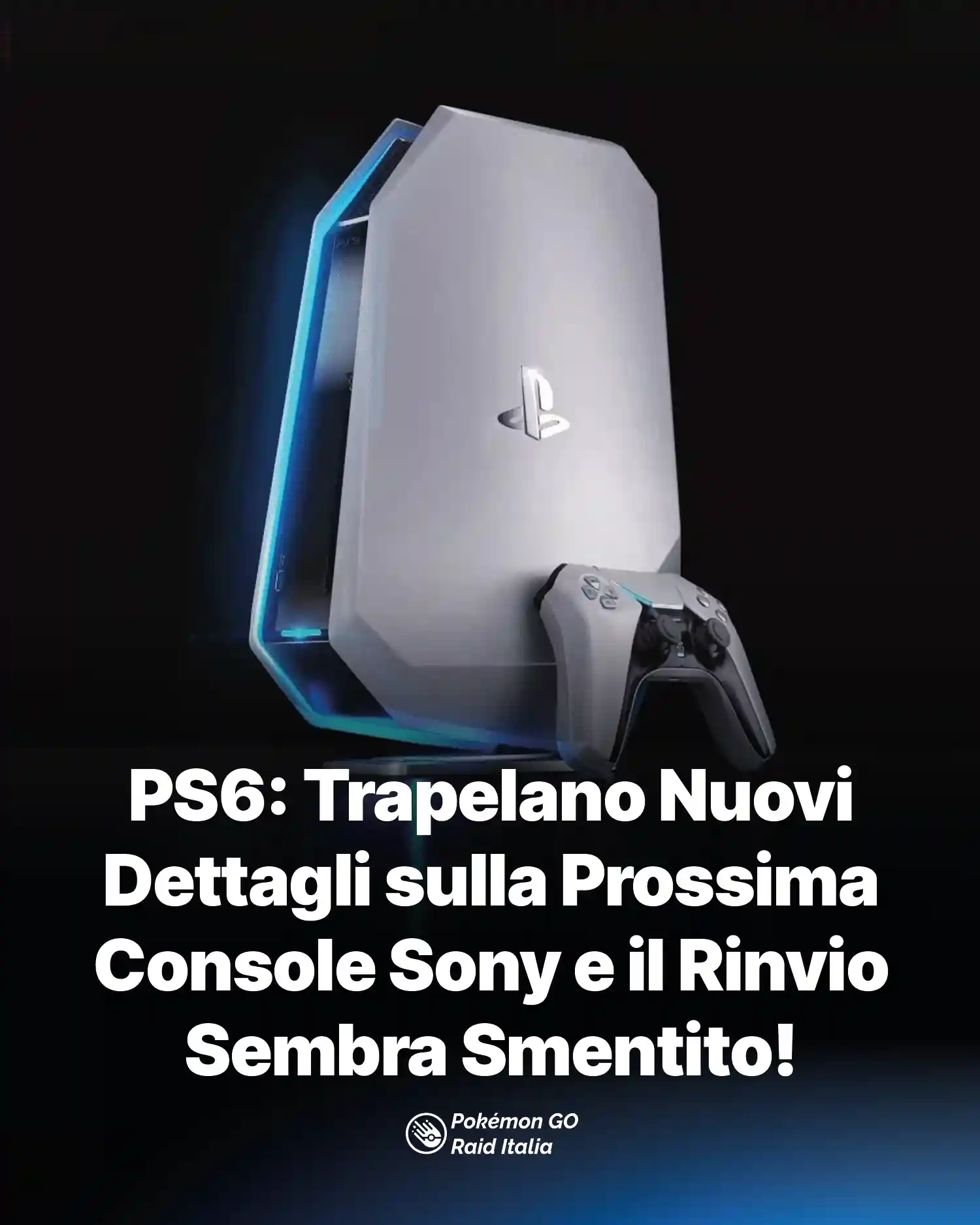 PS6: Trapelano Nuovi Dettagli sulla Prossima Console Sony e il Rinvio Sembra Smentito!