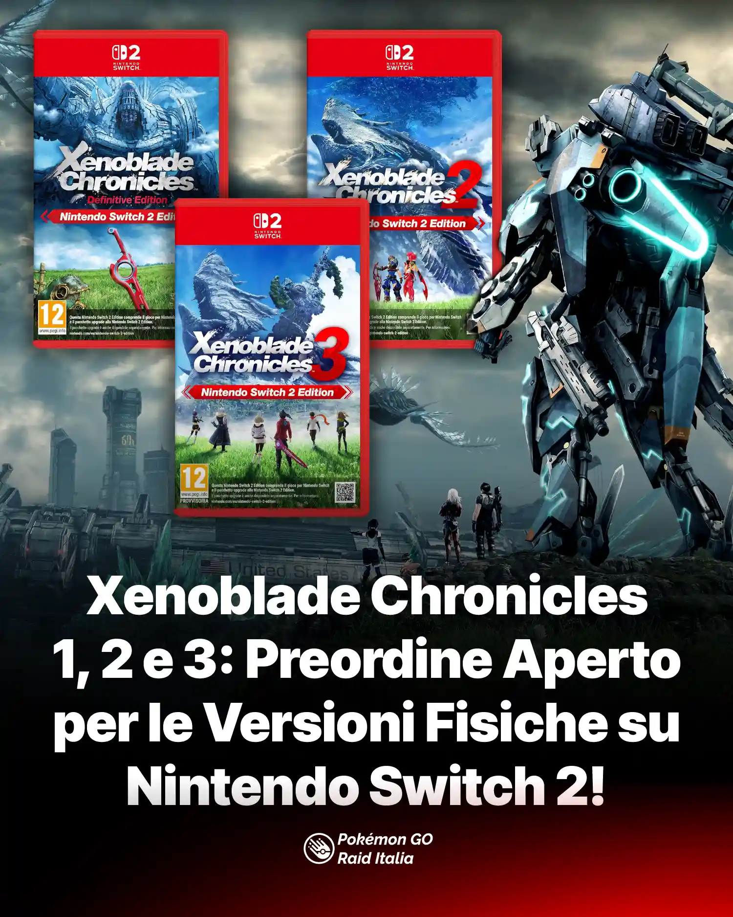 Xenoblade Chronicles 1, 2 e 3: Preordine Aperto per le Versioni Fisiche su Nintendo Switch 2!