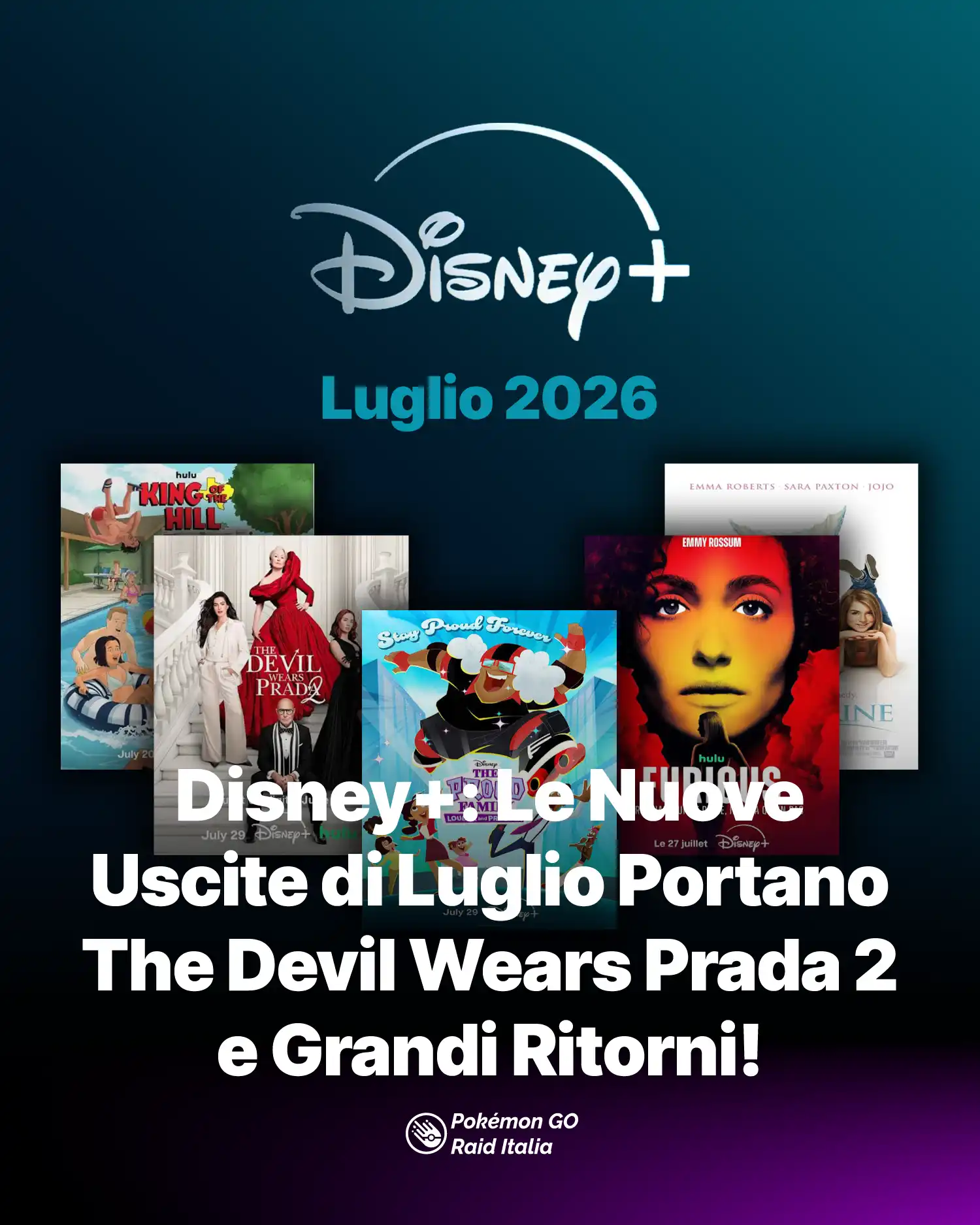 Disney+: Le Nuove Uscite di Luglio Portano The Devil Wears Prada 2 e Grandi Ritorni!