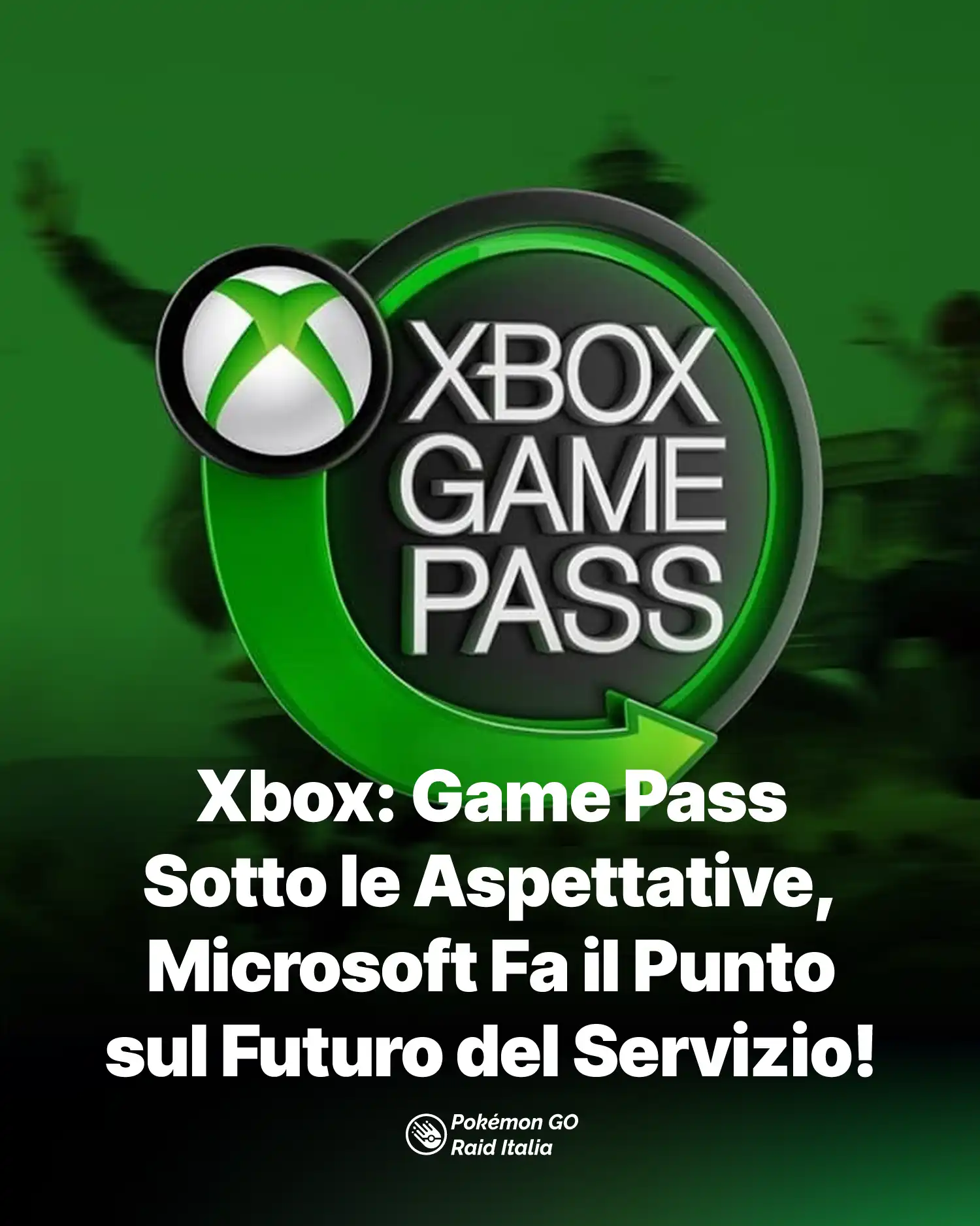 Xbox: Game Pass Sotto le Aspettative, Microsoft Fa il Punto sul Futuro del Servizio!