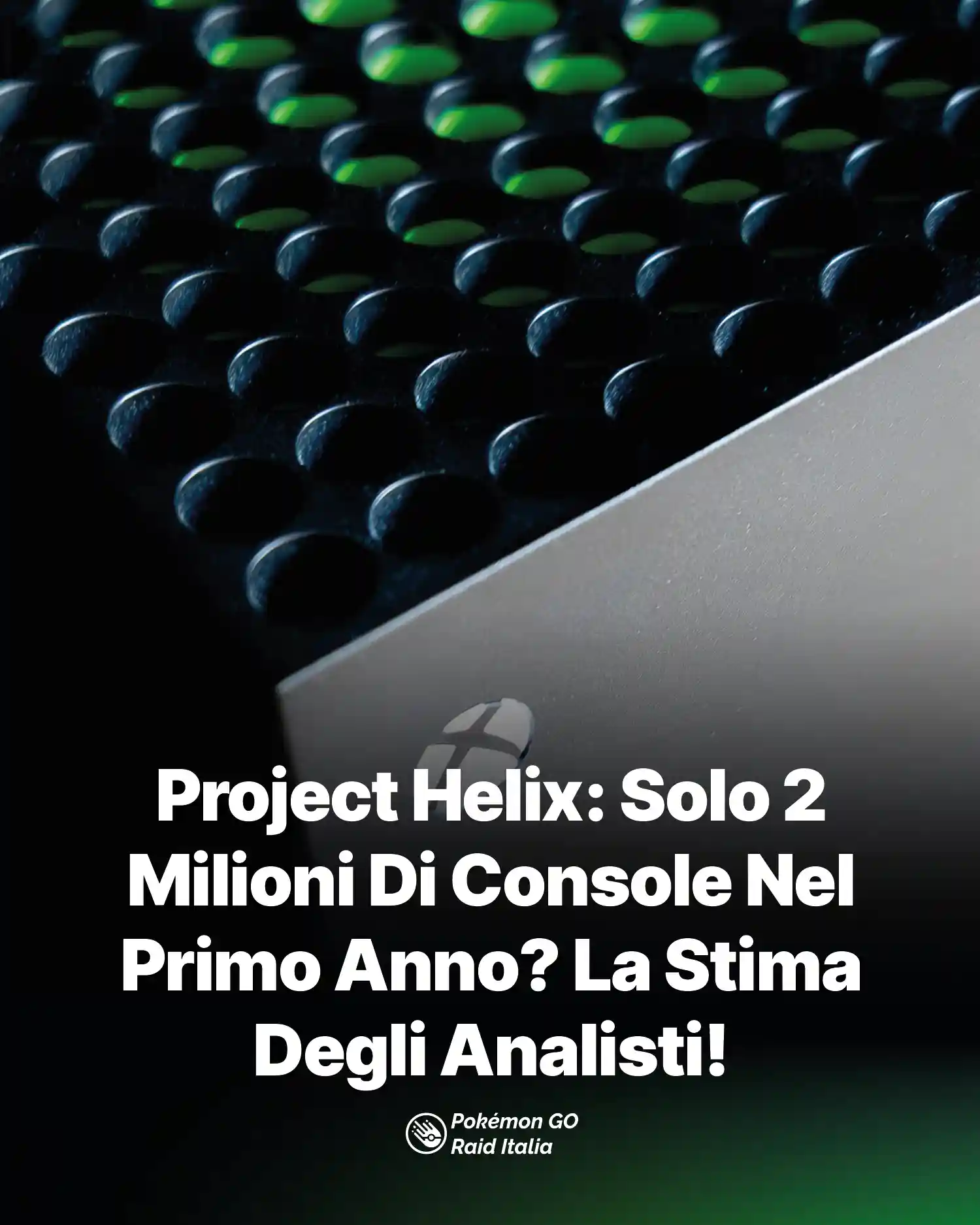 Project Helix: Solo 2 Milioni Di Console Nel Primo Anno? La Stima Degli Analisti!