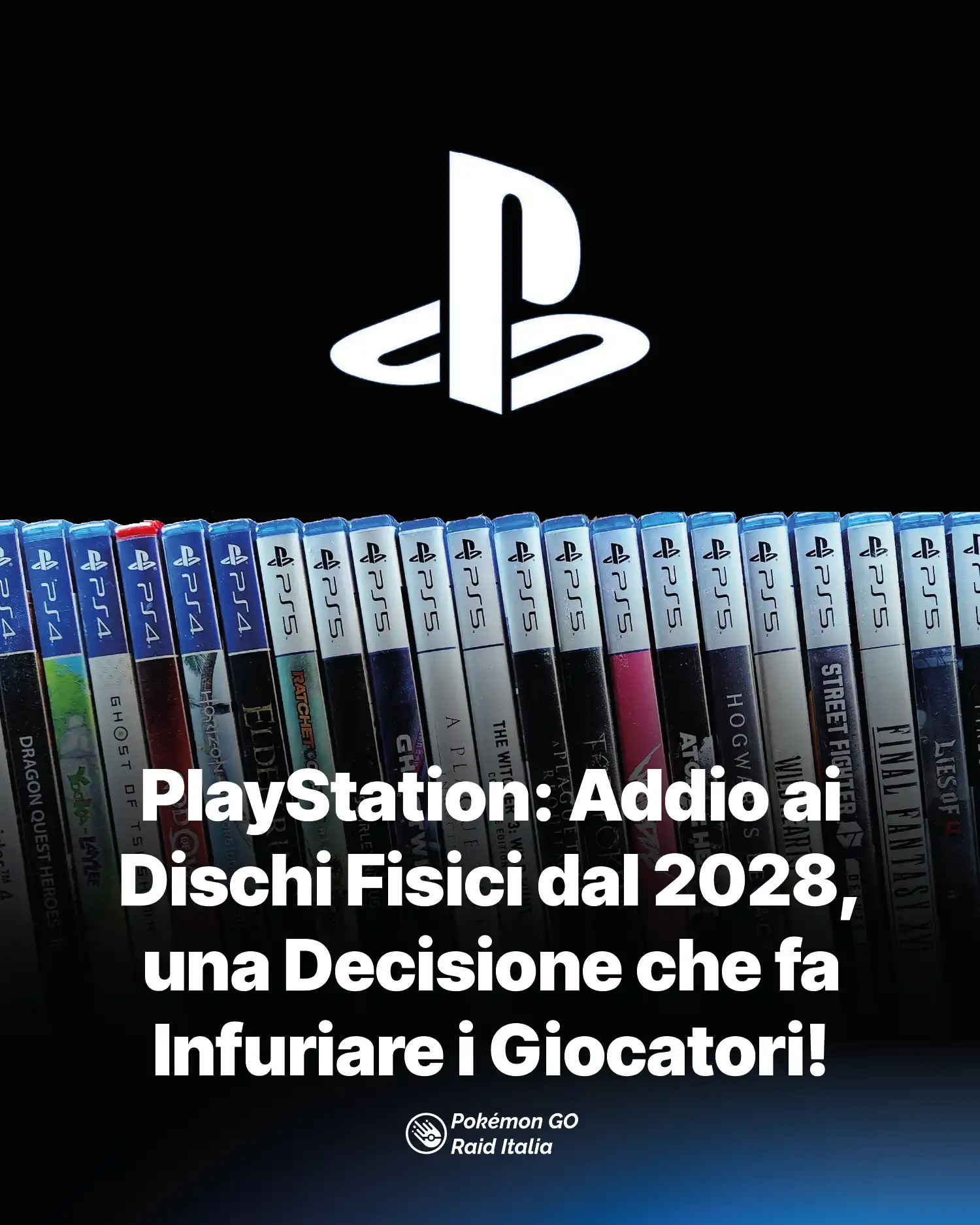 PlayStation: Addio ai Dischi Fisici dal 2028, una Decisione che fa Infuriare i Giocatori!