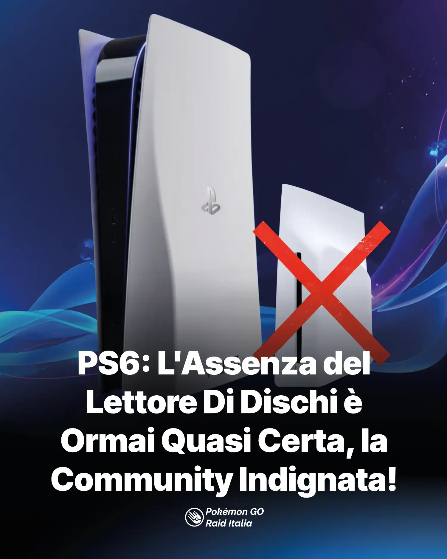 PS6: L'Assenza del Lettore Di Dischi è 
Ormai Quasi Certa, la Community Indignata!