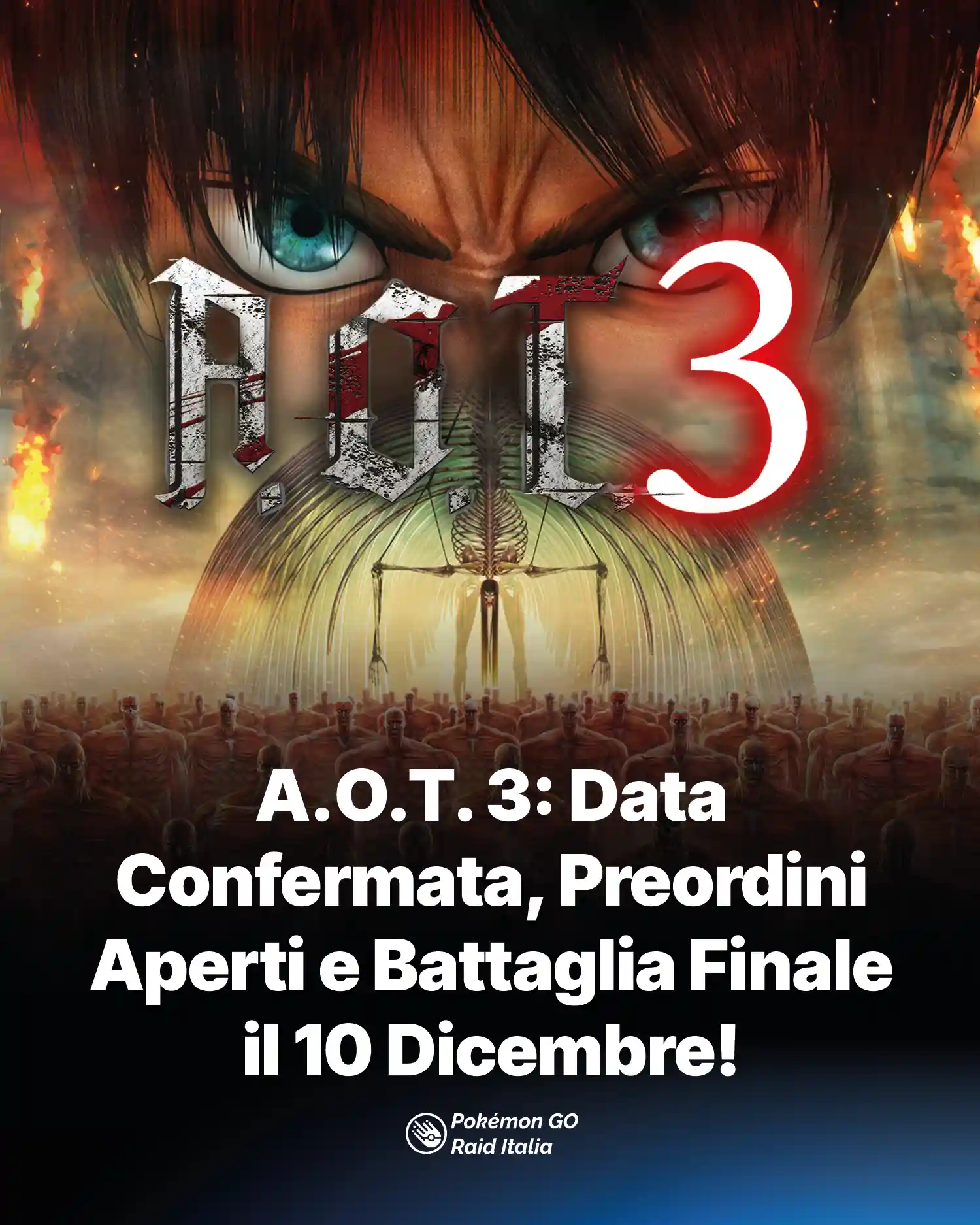 A.O.T. 3: Data Confermata, Preordini Aperti e Battaglia Finale il 10 Dicembre!