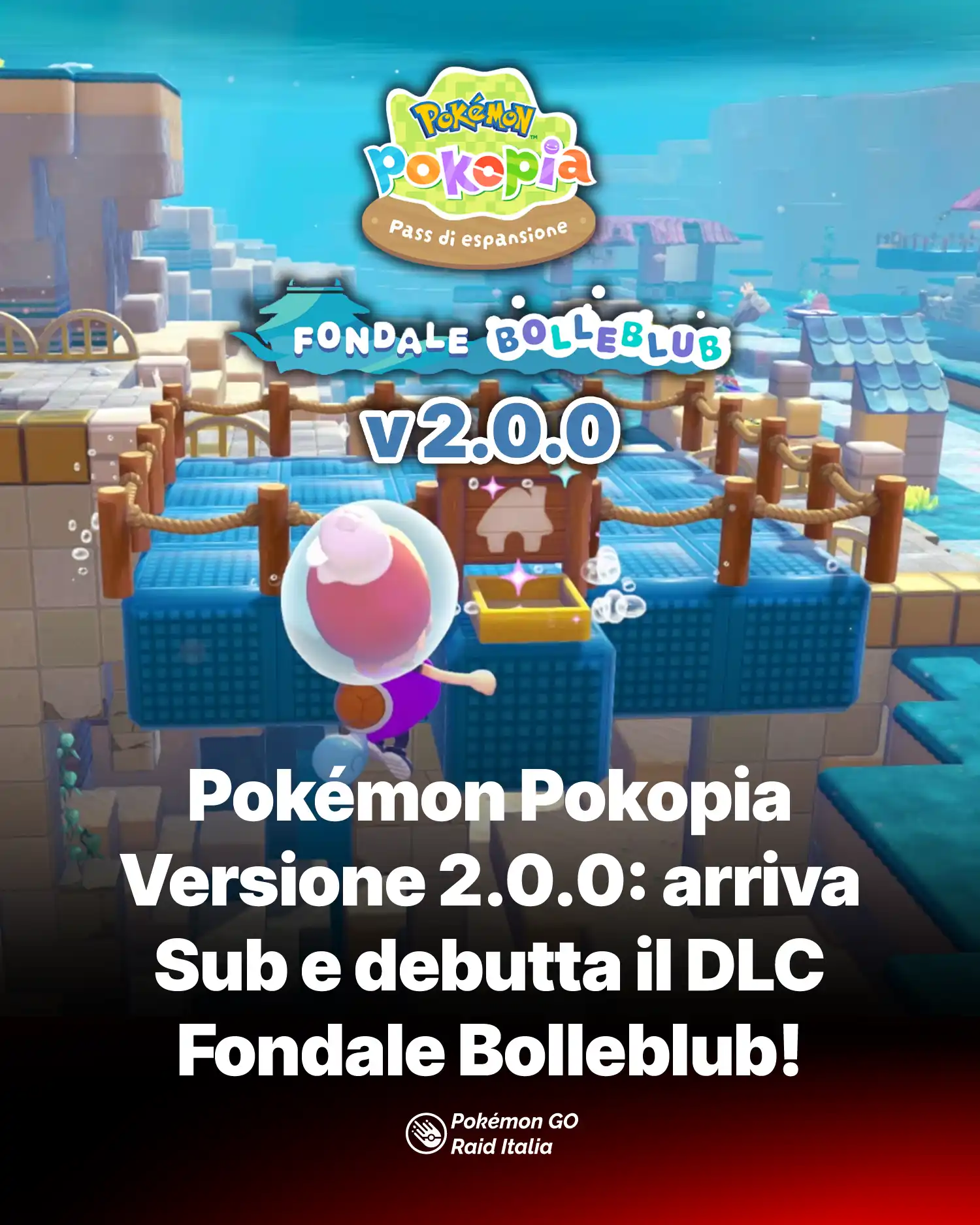 Pokémon Pokopia Versione 2.0.0: arriva Sub e debutta il DLC Fondale Bolleblub!