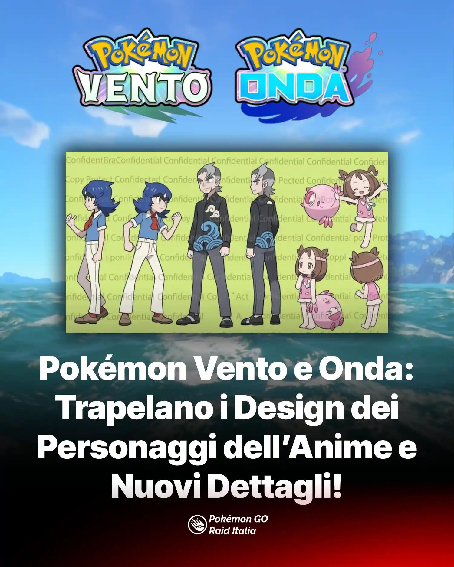 Pokémon Vento e Onda: Trapelano i Design dei Personaggi dell’Anime e Nuovi Dettagli!