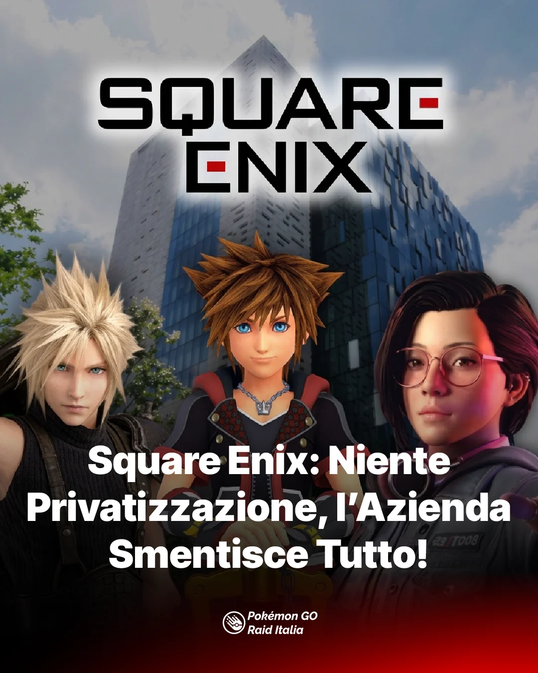 Square Enix: Niente Privatizzazione, l’Azienda Smentisce Tutto!