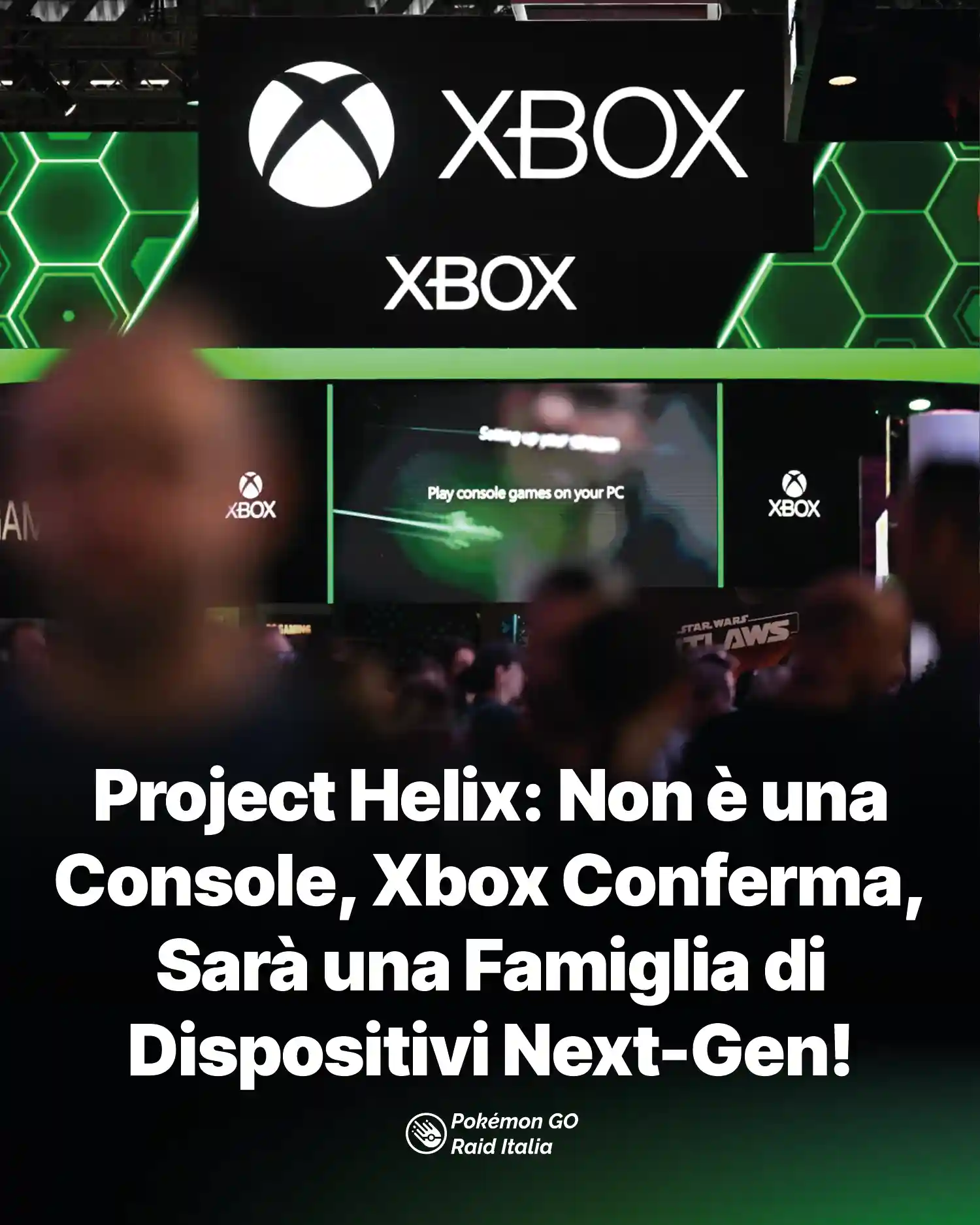 Project Helix: Non è una Console, Xbox Conferma, Sarà una Famiglia di Dispositivi Next-Gen!