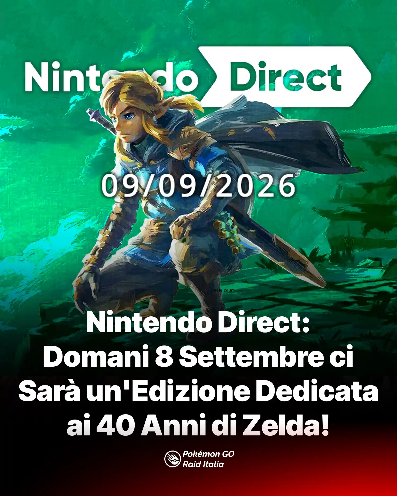 Nintendo Direct: Domani 8 Settembre ci Sarà un'Edizione Dedicata ai 40 Anni di Zelda!