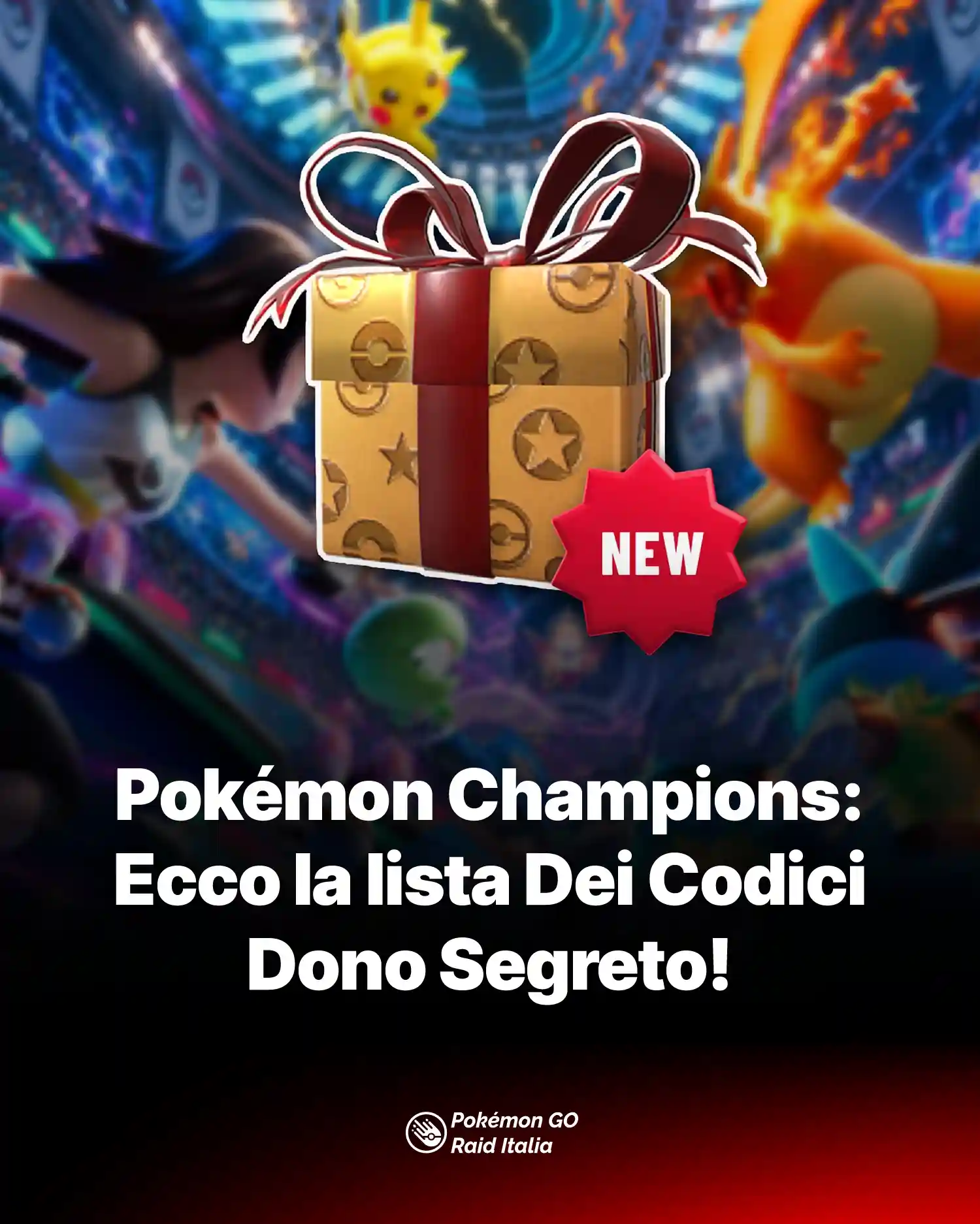 Pokémon Champions: Ecco la lista Dei Codici Dono Segreto!