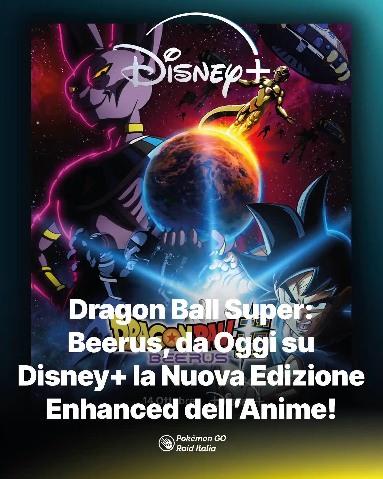 Dragon Ball Super: Beerus, da Oggi su Disney+ la Nuova Edizione Enhanced dell’Anime!
