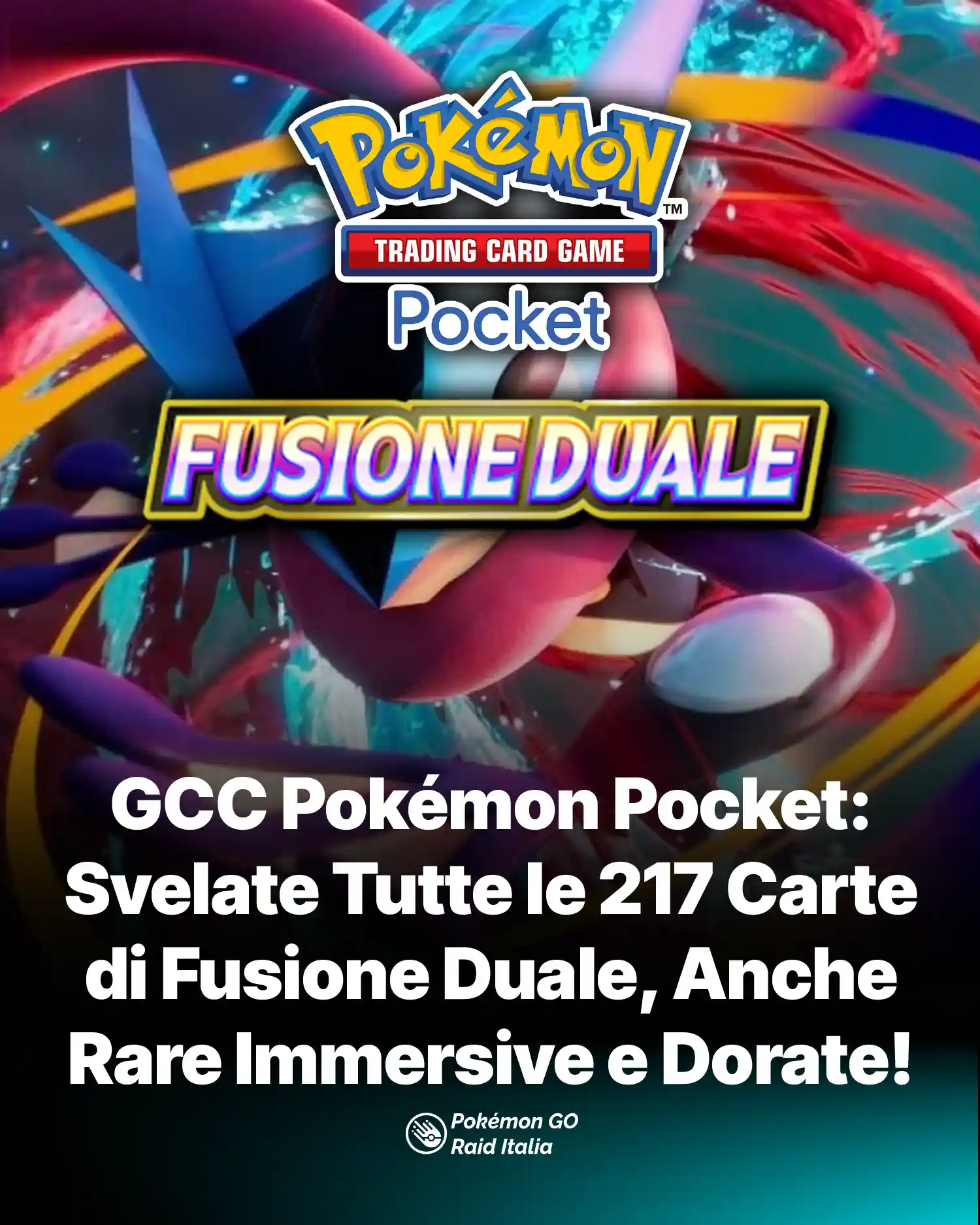 GCC Pokémon Pocket: Svelate Tutte le 217 Carte di Fusione Duale, Anche Rare Immersive e Dorate!