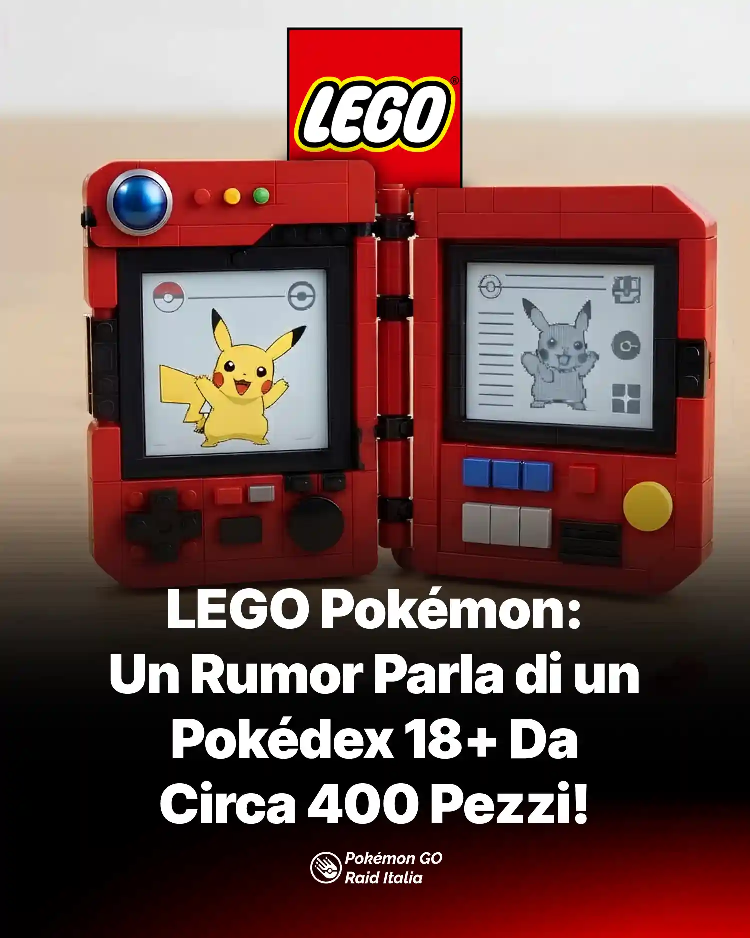 LEGO Pokémon: Un Rumor Parla di un Pokédex 18+ Da Circa 400 Pezzi!