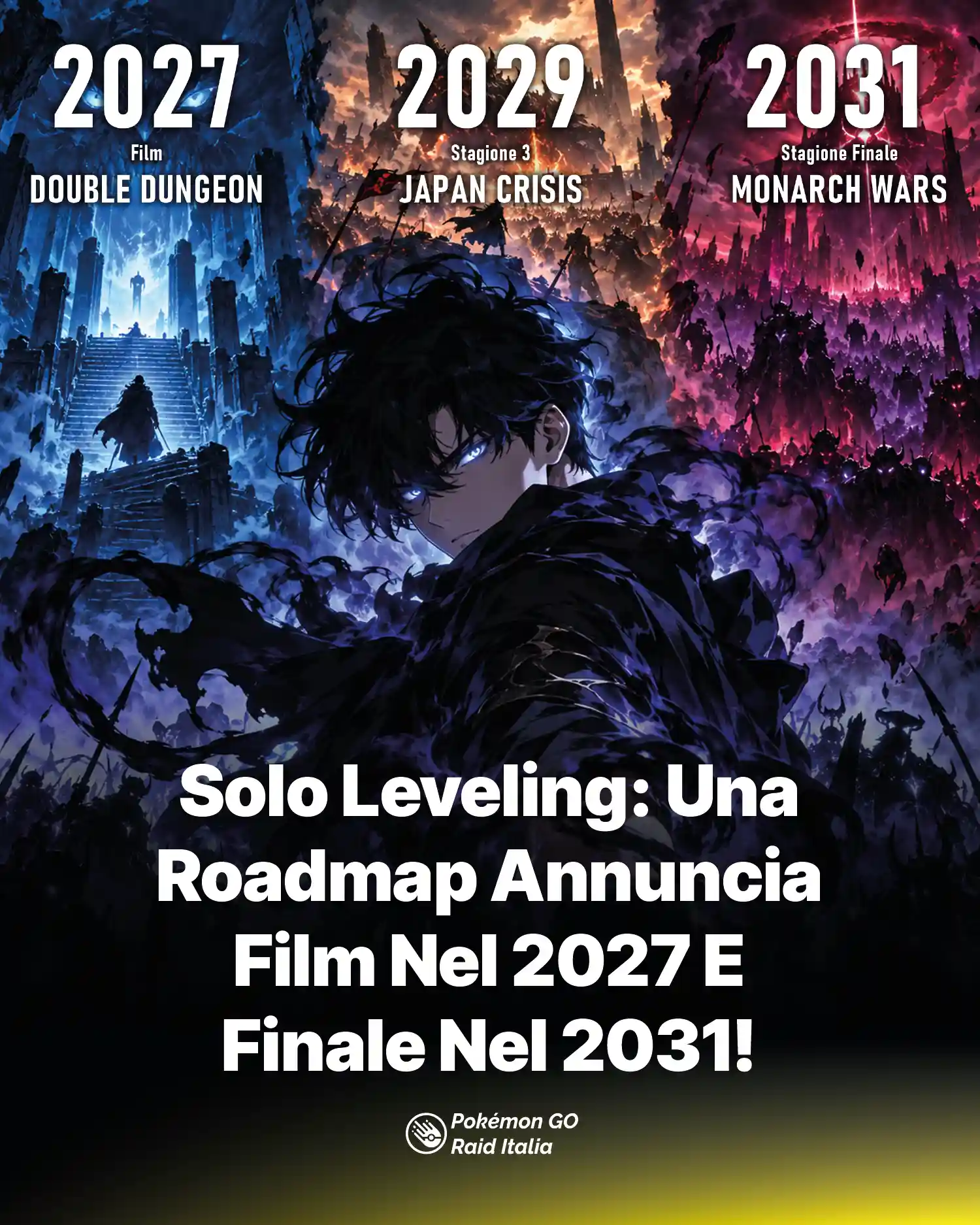 Solo Leveling: Una Roadmap Virale Annuncia Film Nel 2027 E Finale Nel 2031, Ma È Davvero Ufficiale?